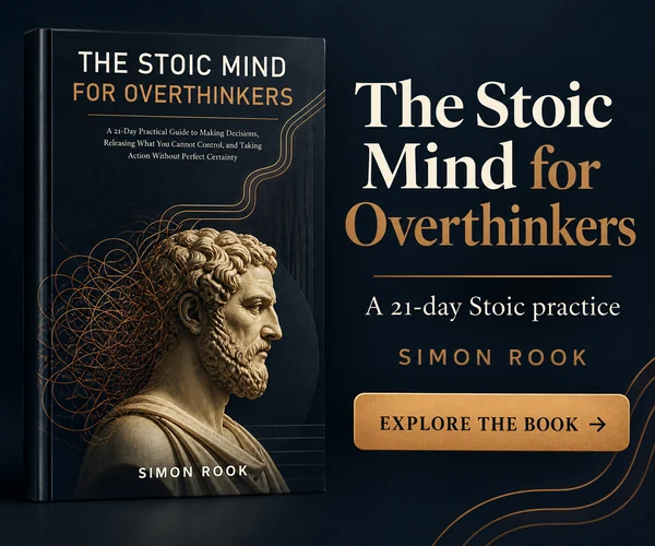 Simon Rook: The Stoic Mind for Overthinkers